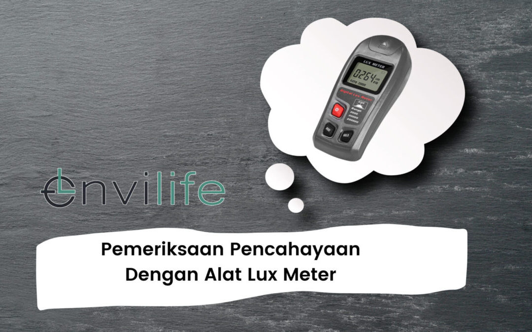 Cara Pemeriksaan Pencahayaan Dengan Alat Lux Meter