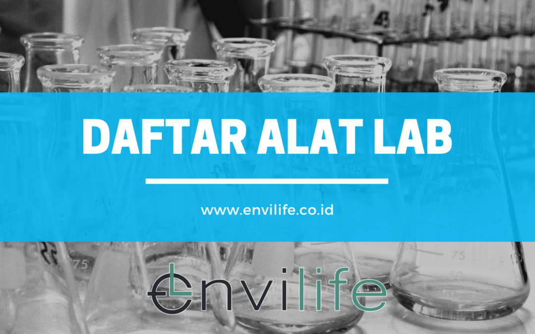 Daftar Alat Laboratorium dan Fungsinya