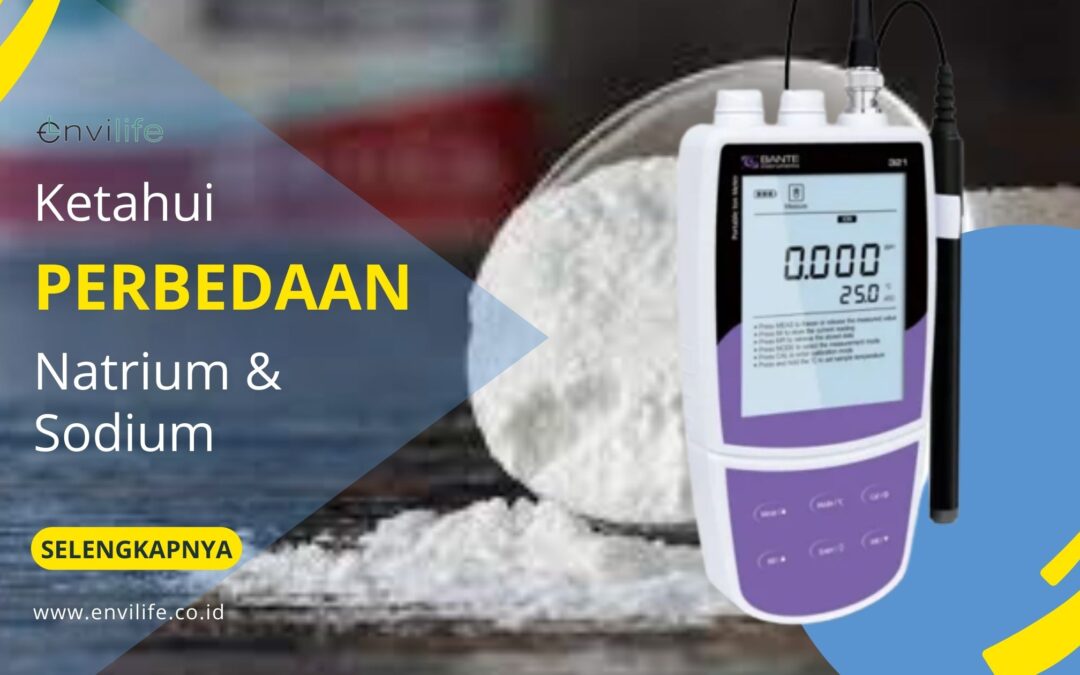 Perbedaan Natrium Dan Sodium dan Contoh Alat Ujinya