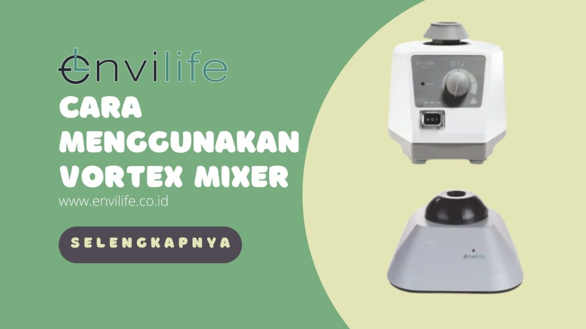 Cara Menggunakan Vortex Mixer