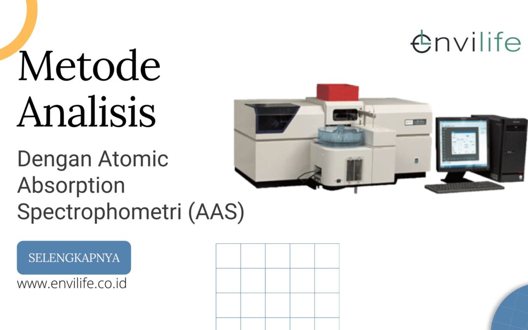 Metode Analisis Dengan Atomic Absorption Spectrophometri (AAS)