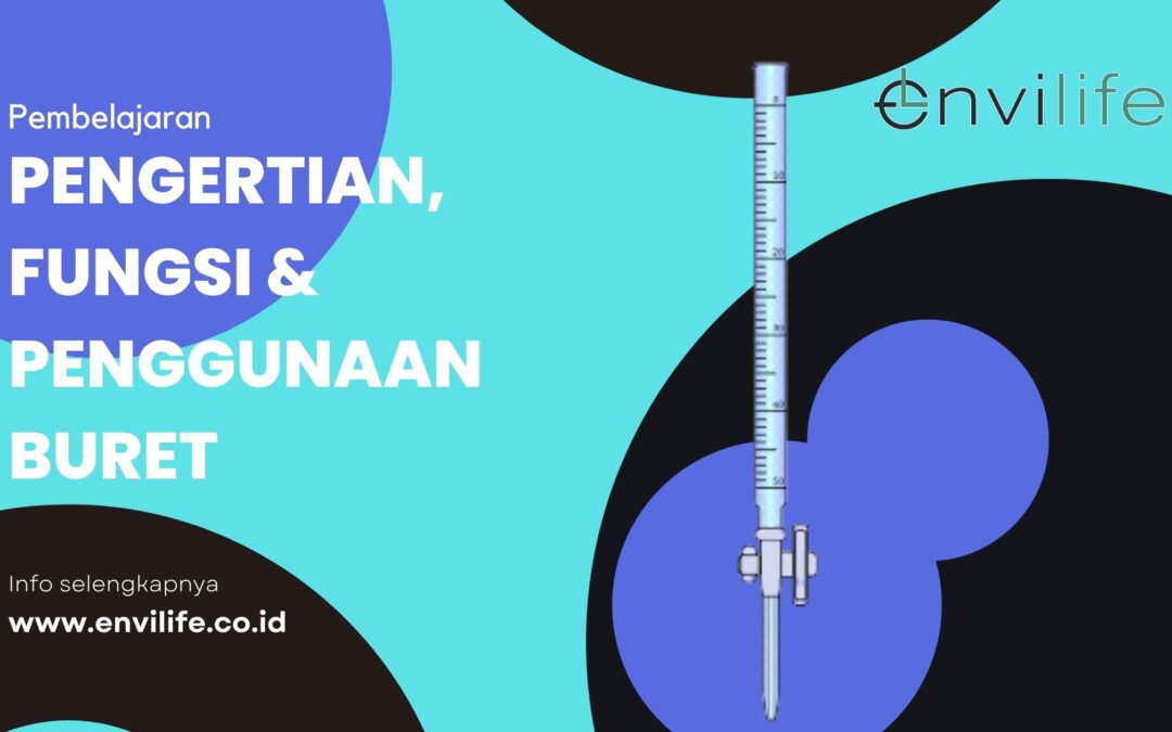 Pengertian, Fungsi dan Cara Menggunakan Buret