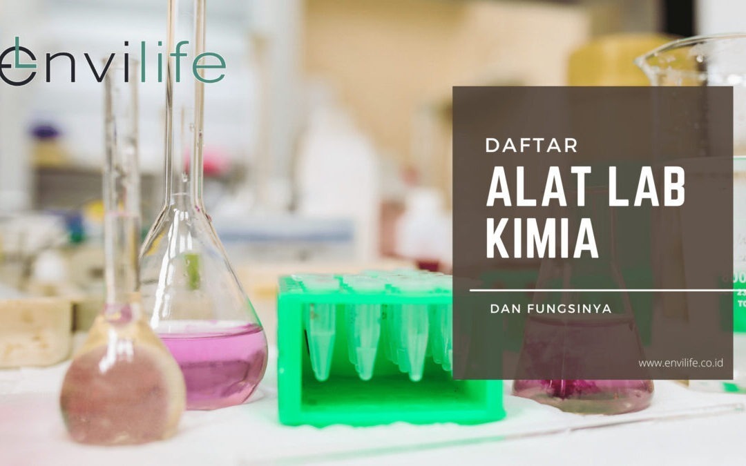Daftar Alat alat Laboratorium Kimia dan Fungsinya