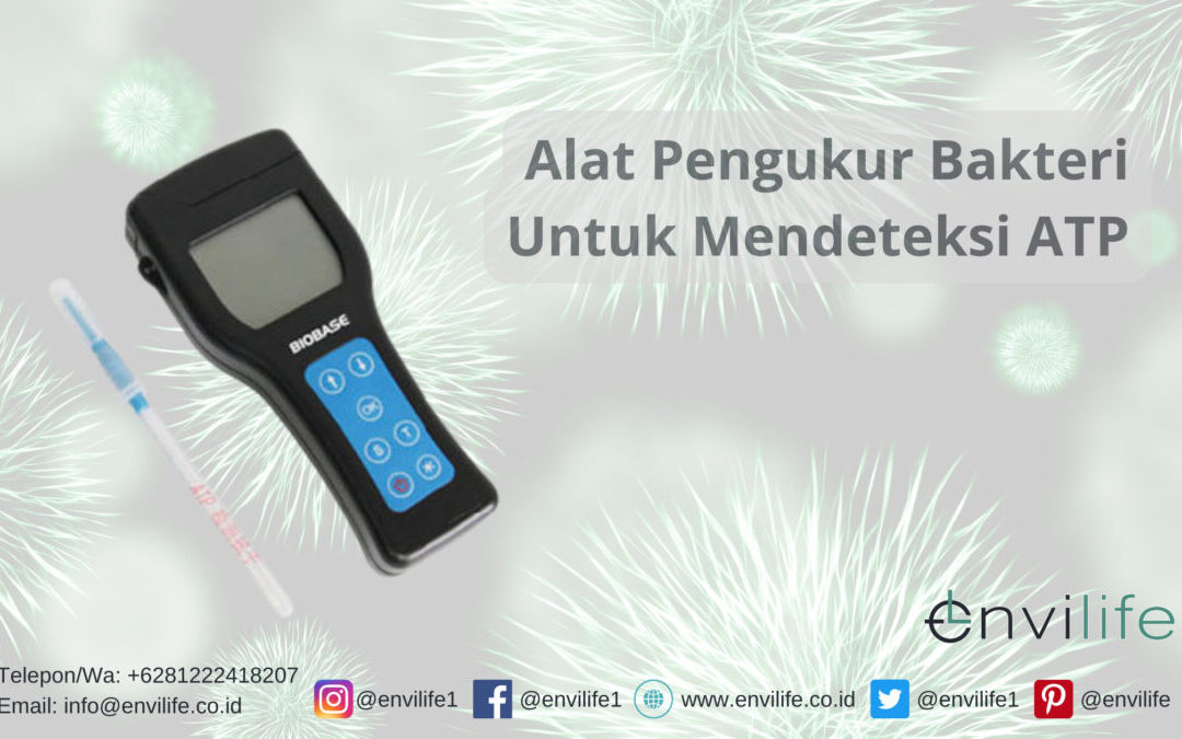 Alat Pengukur Bakteri Untuk Mendeteksi ATP