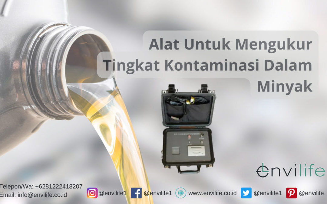 Alat Untuk Mengukur Tingkat Kontaminasi Dalam Minyak