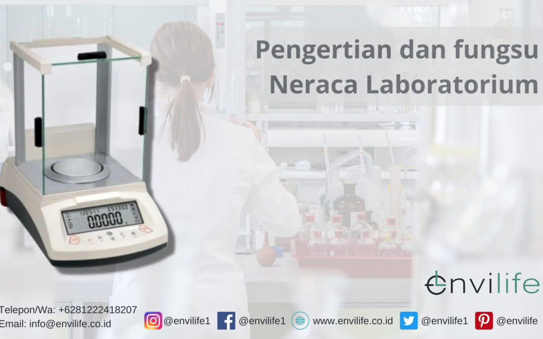 Pengertian dan Fungsi Neraca Laboratorium