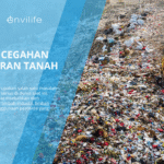 Cara Pencegahan Pencemaran Tanah