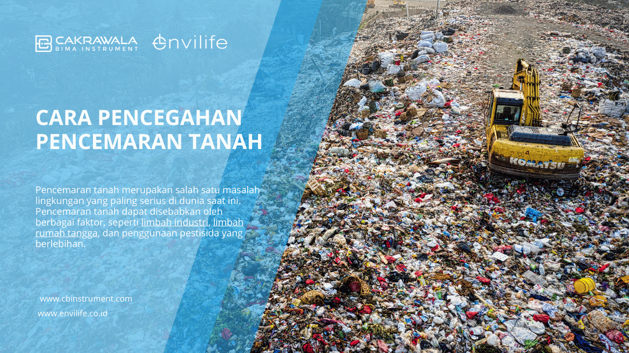 Cara Pencegahan Pencemaran Tanah