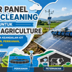 Solar Panel Auto Cleaning untuk Smart Agriculture yang terintegrasi dengan IoT Monitoring pada sistem pertanian, perikanan, dan peternakan modern.